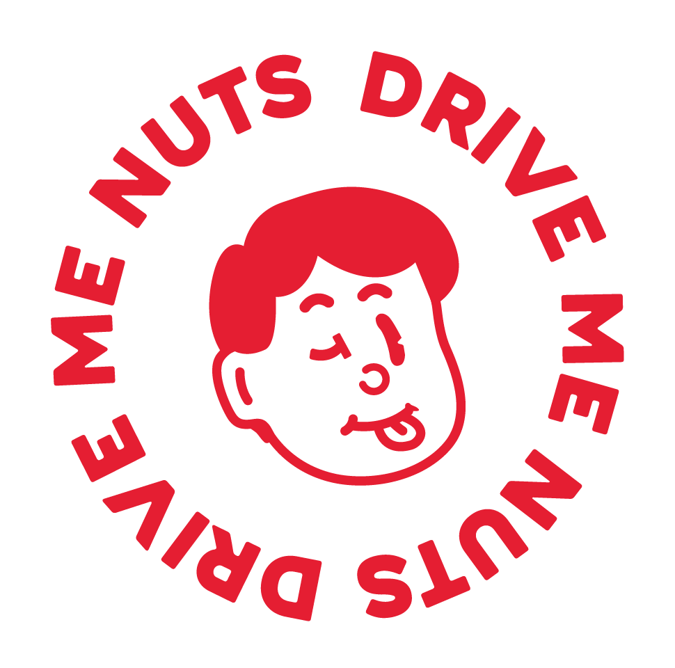 Drive me Nuts